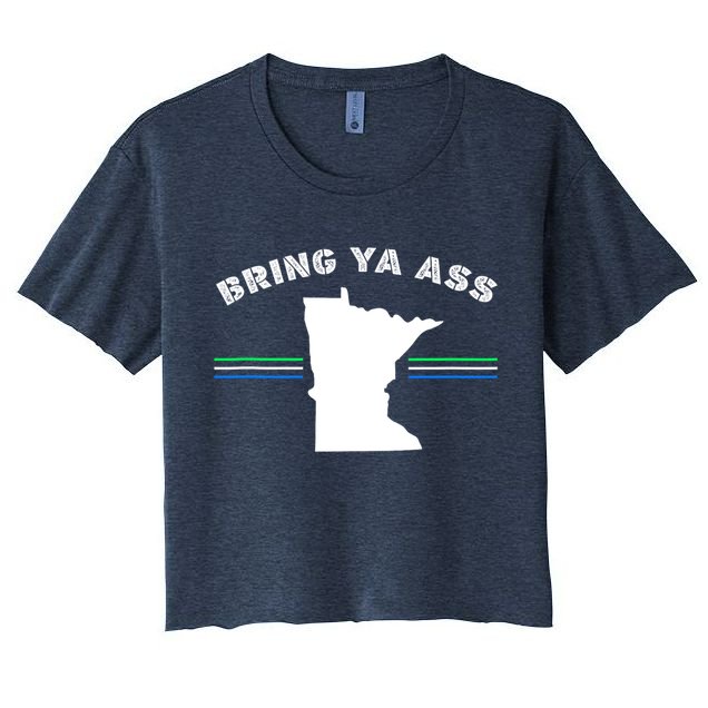 Minnesota Bring Ya Ass Women's Crop Top Tee