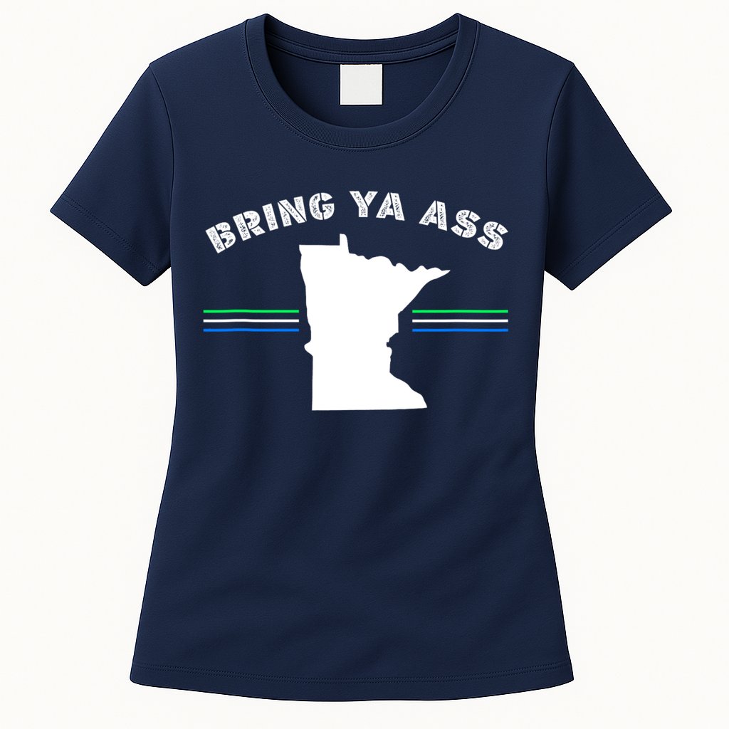 Minnesota Bring Ya Ass Womens T-Shirt