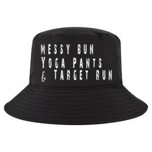 Messy Bun Yoga Pants Target Run Funny Novelty Busy Mom Gift Cool Comfort Performance Bucket Hat