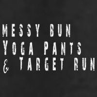 Messy Bun Yoga Pants Target Run Funny Novelty Busy Mom Gift Adult Drive Performance Visor