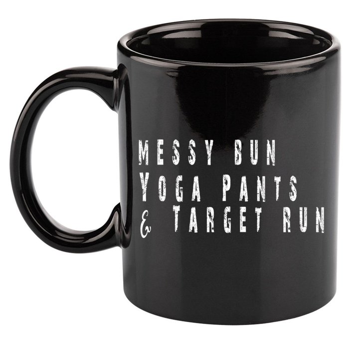 Messy Bun Yoga Pants Target Run Funny Novelty Busy Mom Gift 11oz C Handle Ceramic Mug