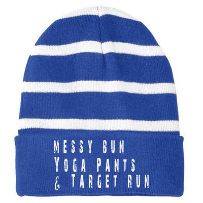 Messy Bun Yoga Pants Target Run Funny Novelty Busy Mom Gift Striped Beanie with Solid Band