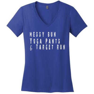 Messy Bun Yoga Pants Target Run Funny Novelty Busy Mom Gift Women's V-Neck T-Shirt