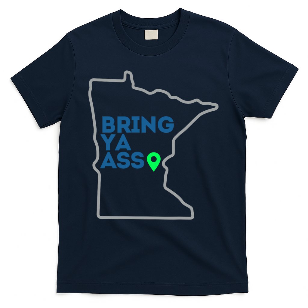 Minnesota Bring Ya Ass T-Shirt