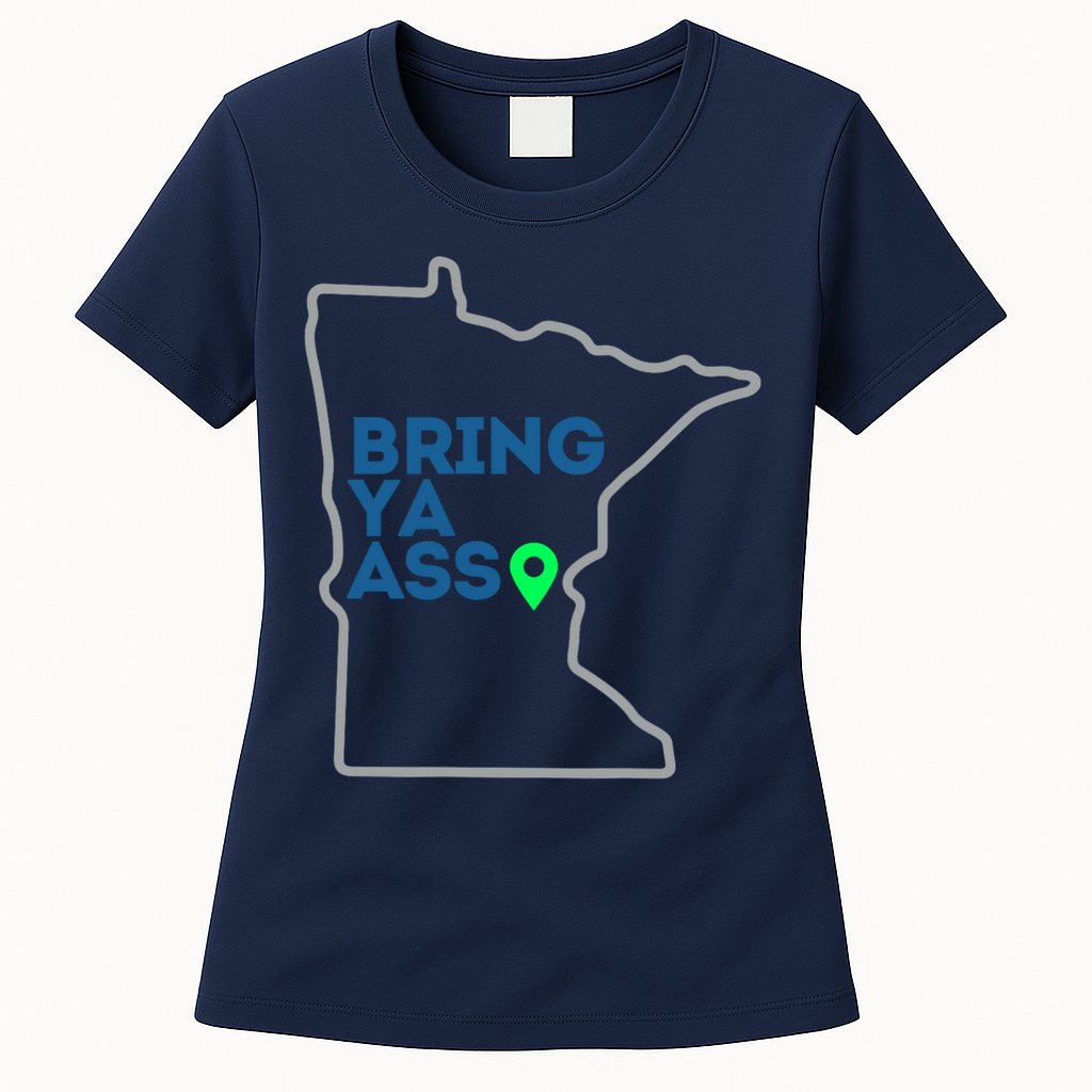 Minnesota Bring Ya Ass Womens T-Shirt