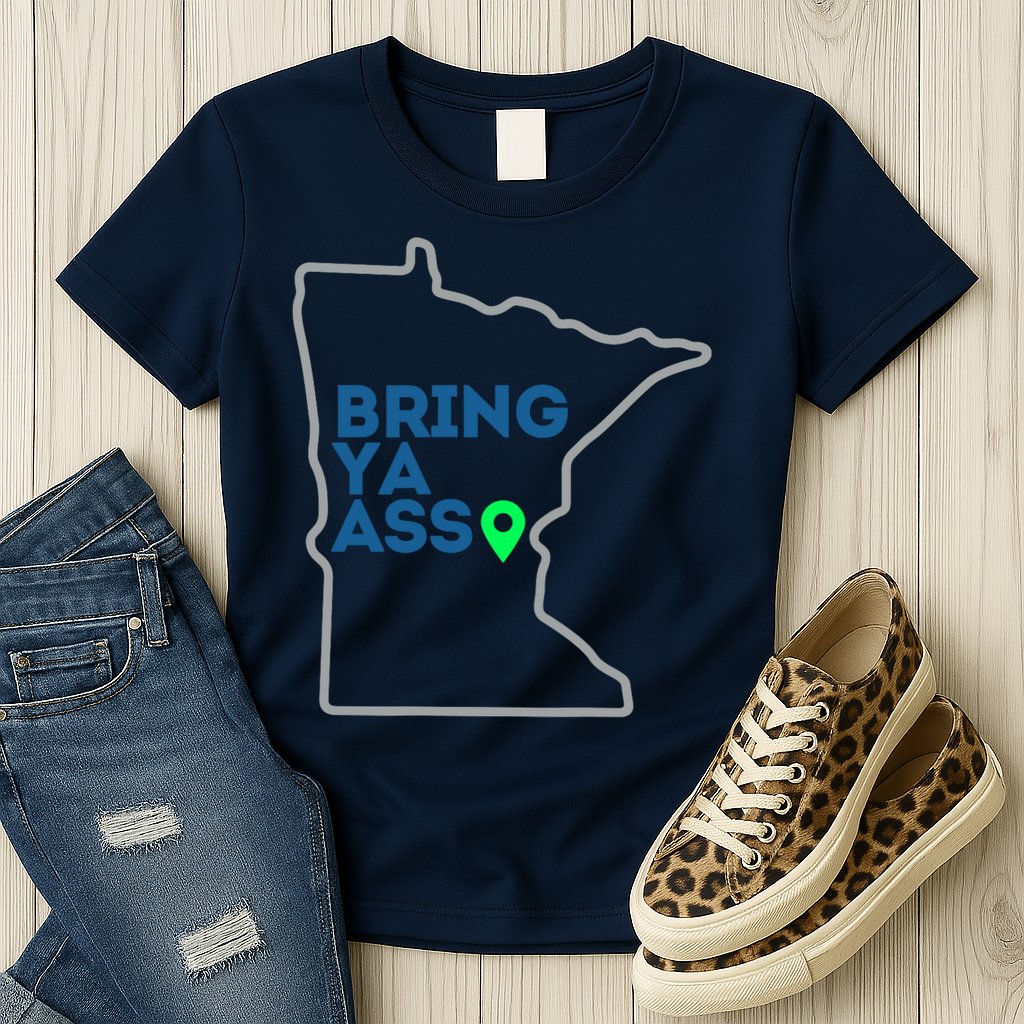 Minnesota Bring Ya Ass Womens T-Shirt