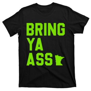 Minnesota Bring Ya Ass T-Shirt