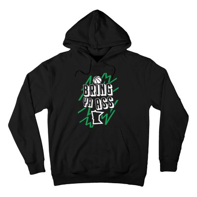 Minnesota Bring Ya Ass Hoodie