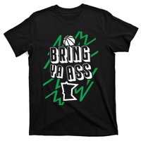 Minnesota Bring Ya Ass T-Shirt