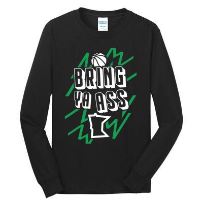 Minnesota Bring Ya Ass Tall Long Sleeve T-Shirt