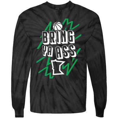 Minnesota Bring Ya Ass Tie-Dye Long Sleeve Shirt