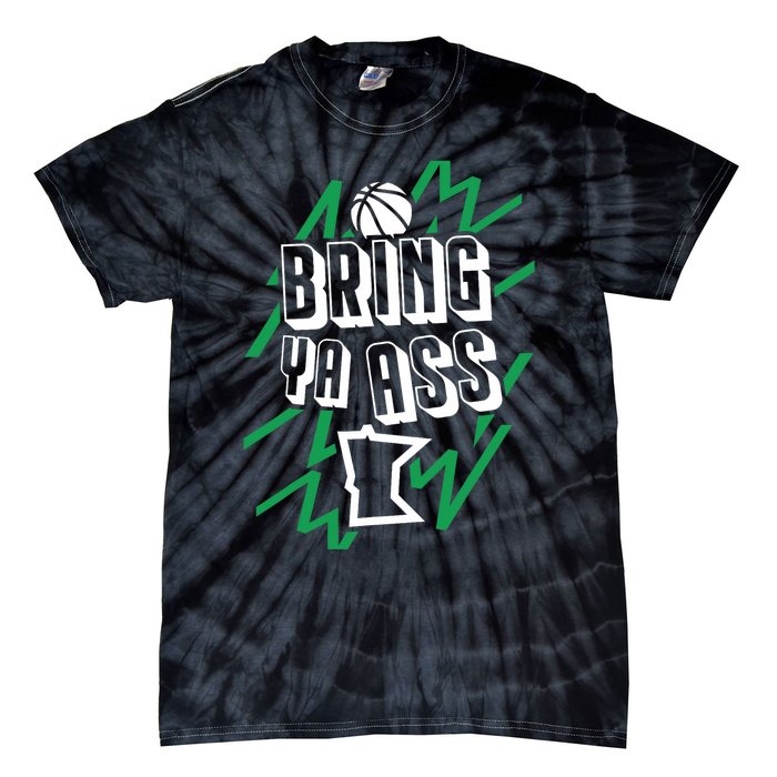 Minnesota Bring Ya Ass Tie-Dye T-Shirt