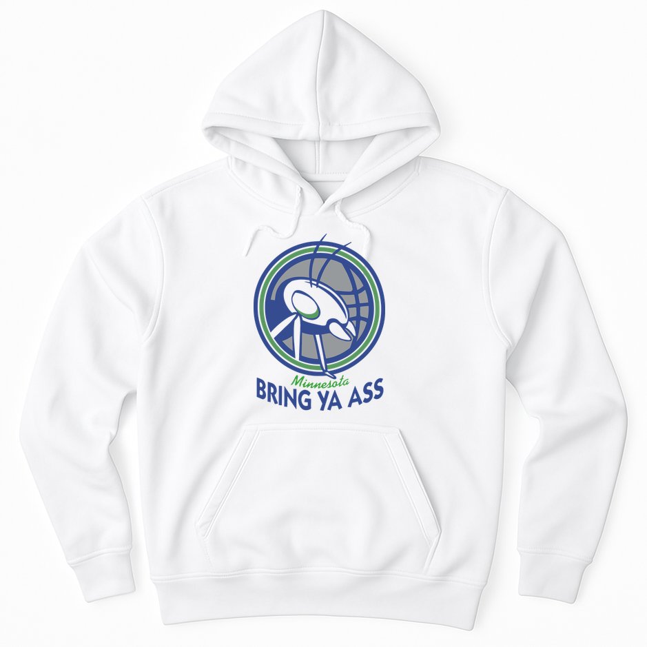 Minnesota Bring Ya Ass Hoodie