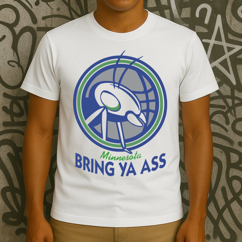 Minnesota Bring Ya Ass T-Shirt