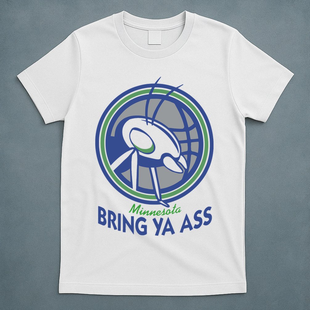 Minnesota Bring Ya Ass T-Shirt