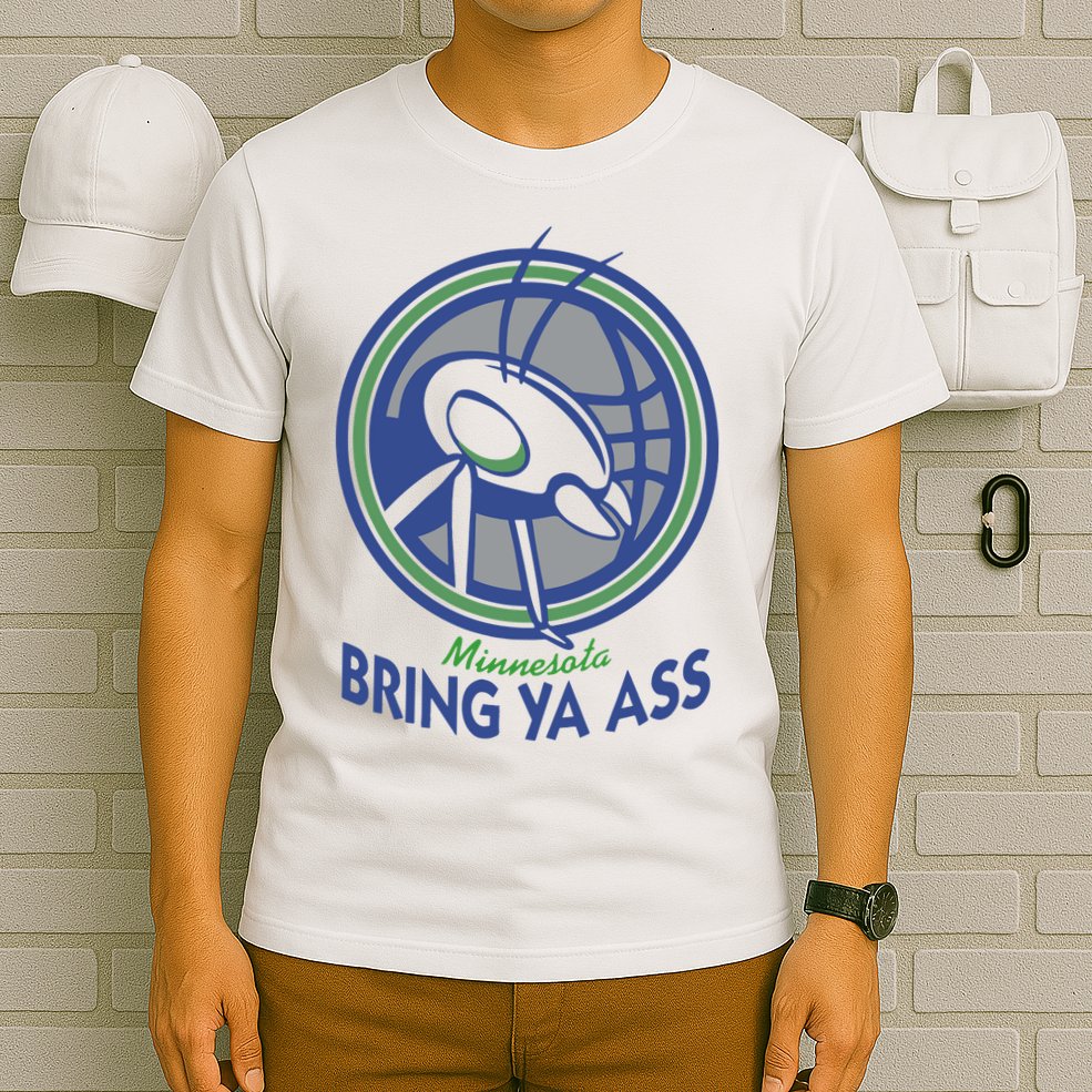 Minnesota Bring Ya Ass T-Shirt