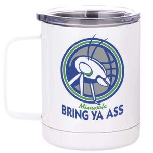 Minnesota Bring Ya Ass 12 oz Stainless Steel Tumbler Cup