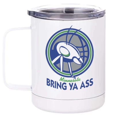 Minnesota Bring Ya Ass 12 oz Stainless Steel Tumbler Cup