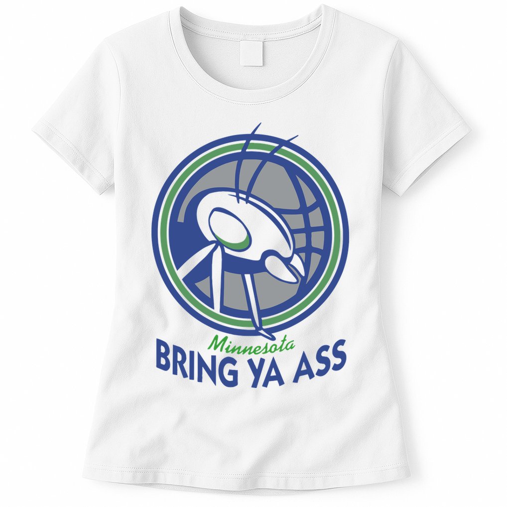 Minnesota Bring Ya Ass Womens T-Shirt