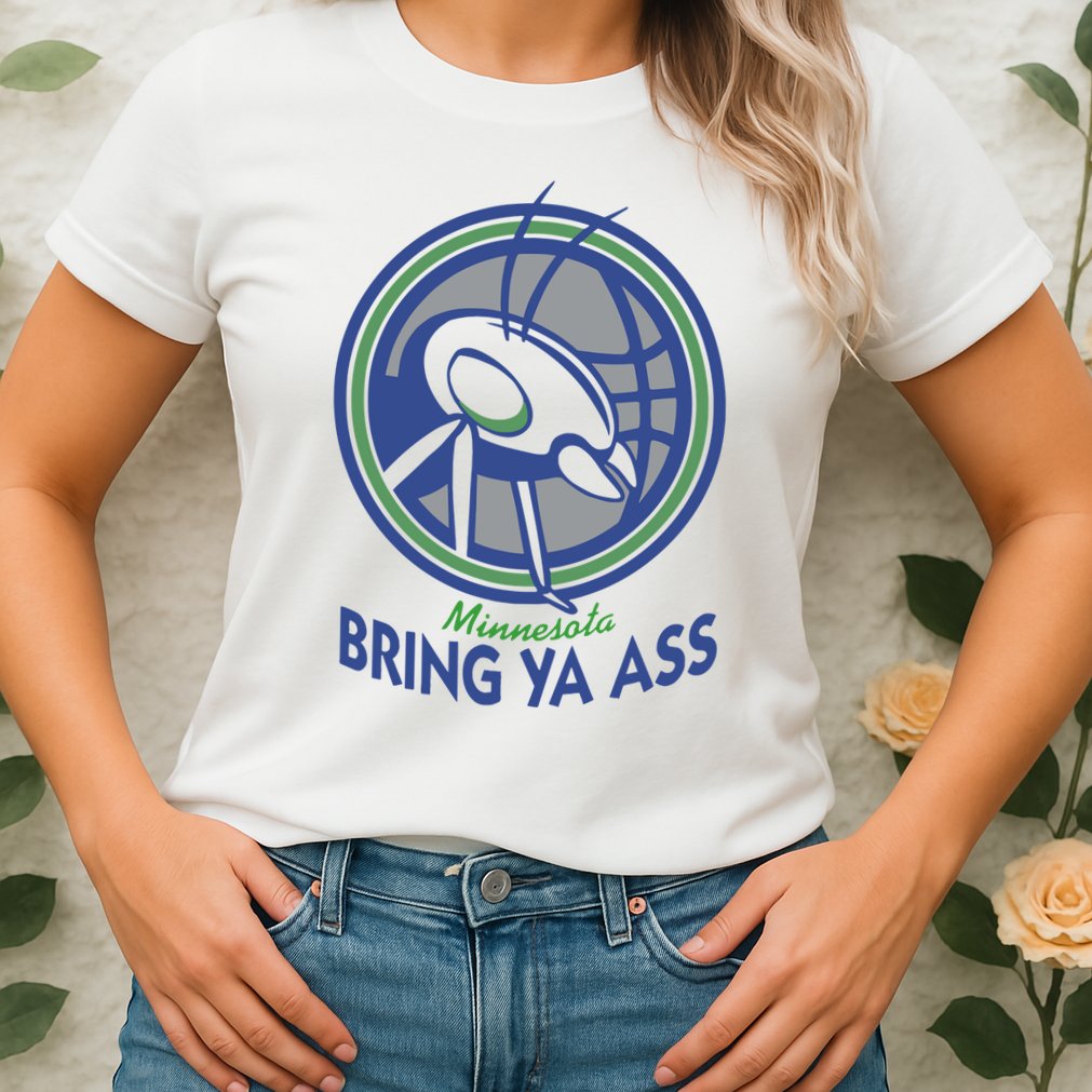 Minnesota Bring Ya Ass Womens T-Shirt