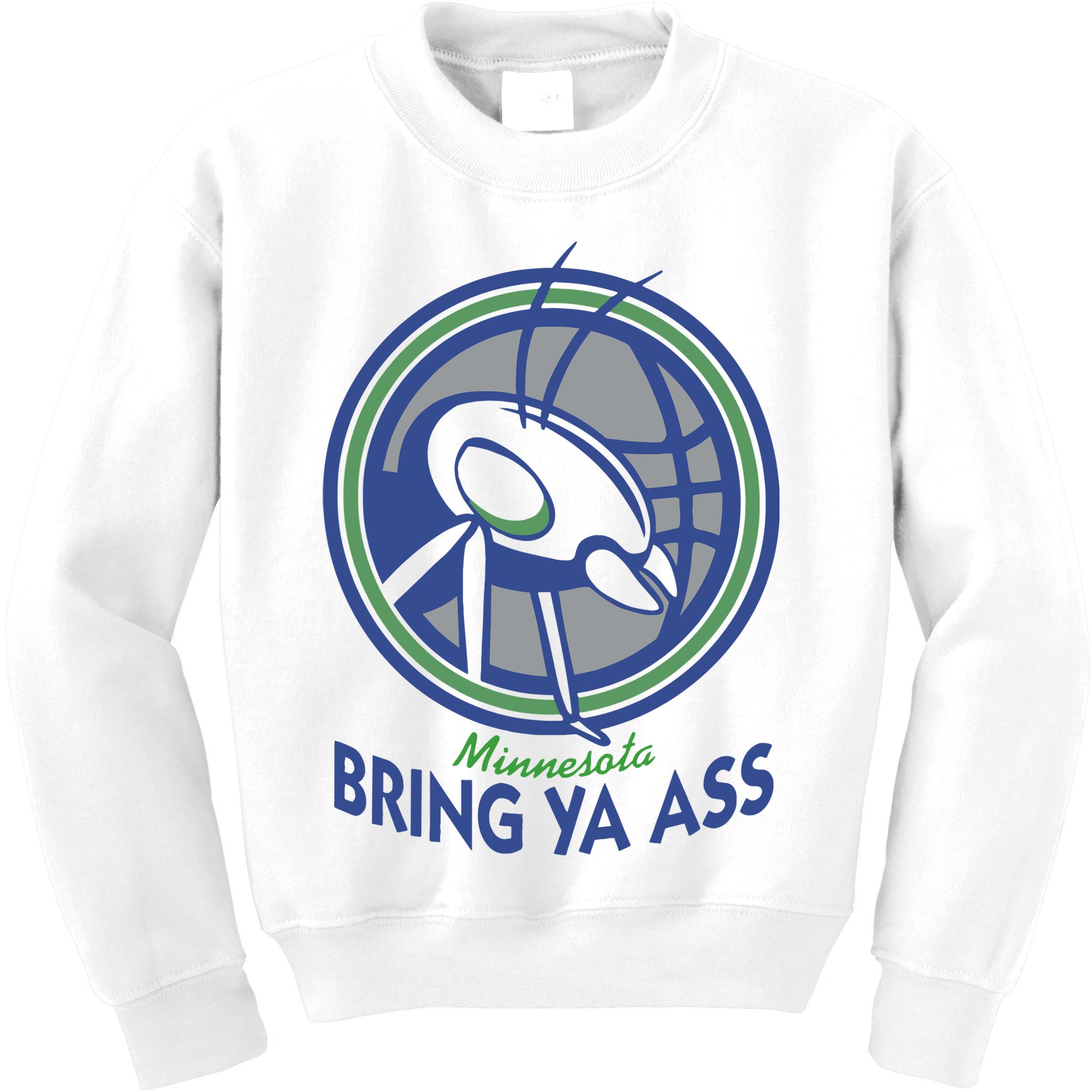 Minnesota Bring Ya Ass Kids Sweatshirt