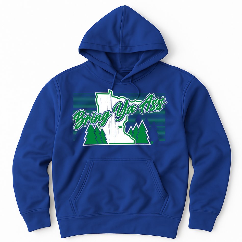 Minnesota Bring Ya Ass Hoodie