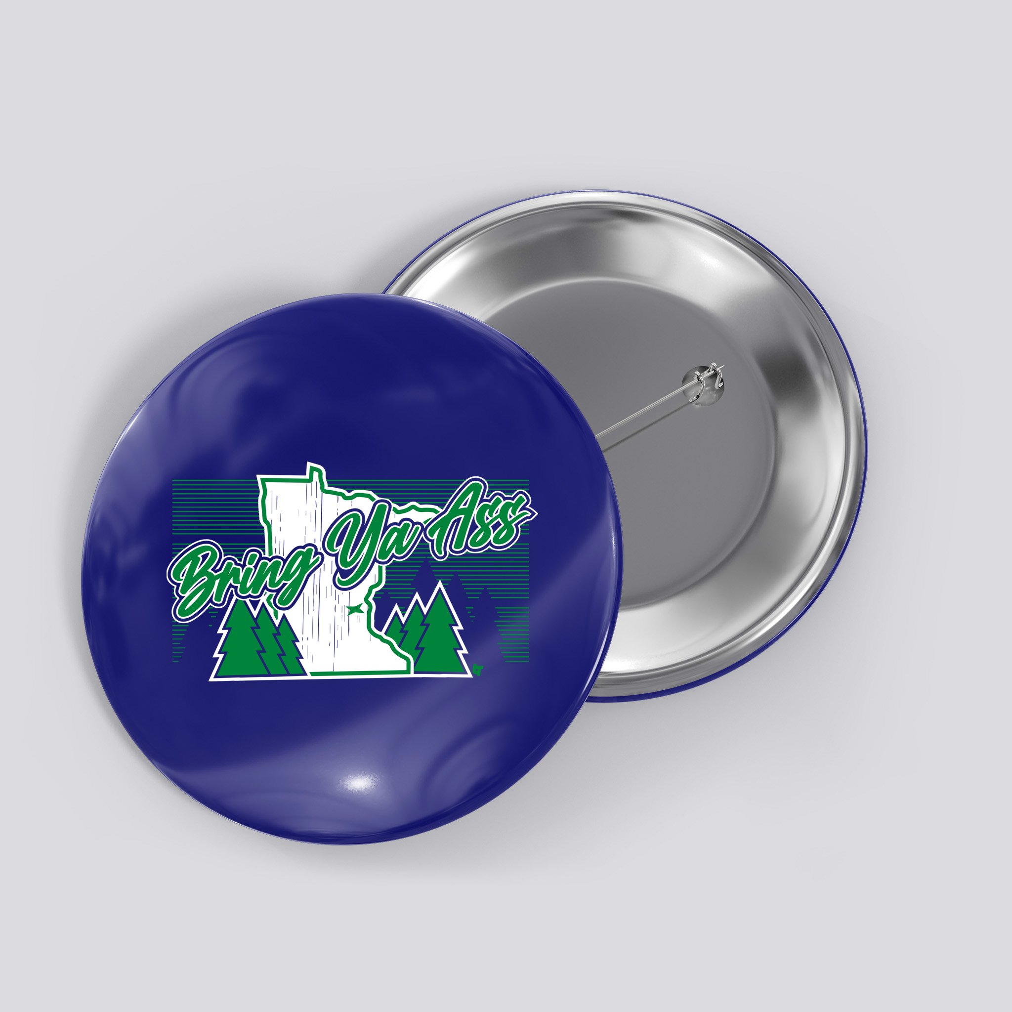 Minnesota Bring Ya Ass Button