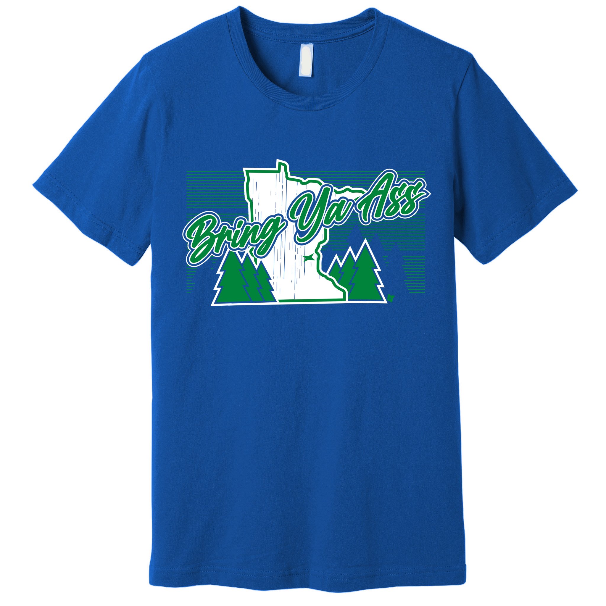 Minnesota Bring Ya Ass Premium T-Shirt