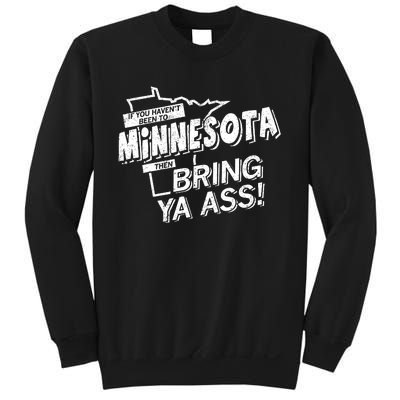 Minnesota Bring Ya Ass Sweatshirt