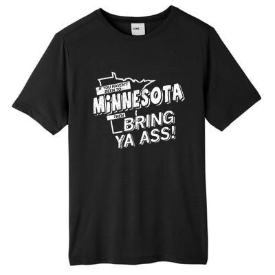 Minnesota Bring Ya Ass Tall Fusion ChromaSoft Performance T-Shirt