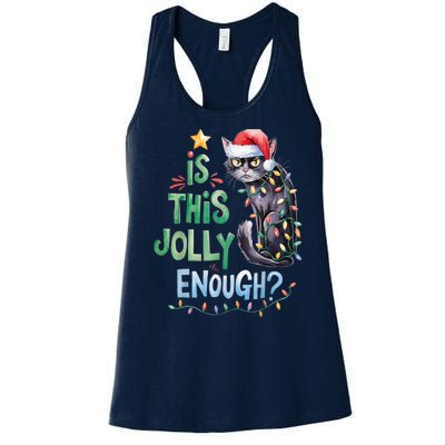 Merry Christmas 2024 Is This Jolly Enough Noel Black Cat Xmas Gift Women's Racerback Tank