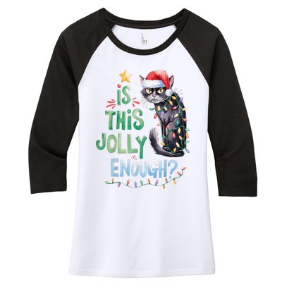 Merry Christmas 2024 Is This Jolly Enough Noel Black Cat Xmas Gift Women's Tri-Blend 3/4-Sleeve Raglan Shirt