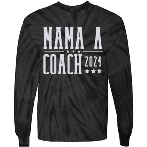 Mamala Coach 2024 Harris Walz Tie-Dye Long Sleeve Shirt