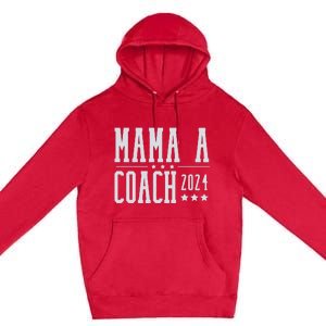 Mamala Coach 2024 Harris Walz Premium Pullover Hoodie