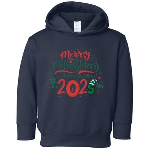 Merry Christmas 2025 And Happy New Year Toddler Hoodie