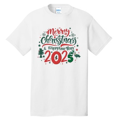 Merry Christmas 2025 And Happy New Year Tall T-Shirt