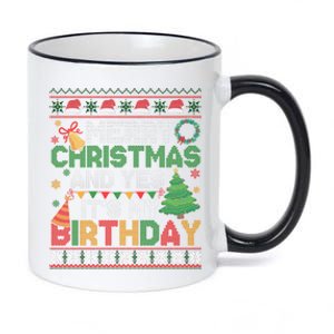 Merry Christmas And Yes ItS My Birthday Ugly Xmas Sweater 11oz Black Color Changing Mug