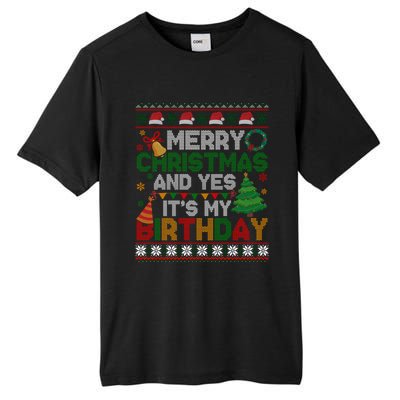 Merry Christmas And Yes ItS My Birthday Ugly Xmas Sweater Tall Fusion ChromaSoft Performance T-Shirt