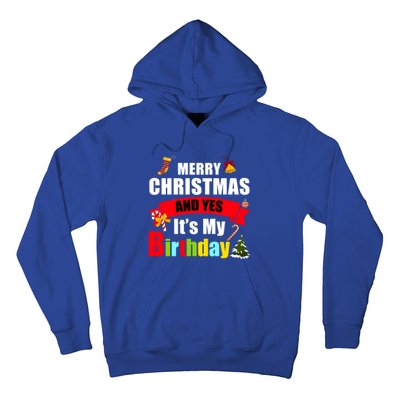 Merry Christmas And Yes Its My Birthday Great Gift Hoodie