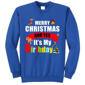 Merry Christmas And Yes Its My Birthday Great Gift Sweatshirt