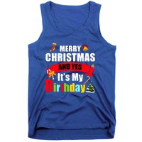 Merry Christmas And Yes Its My Birthday Great Gift Tank Top