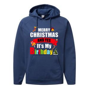 Merry Christmas And Yes Its My Birthday Great Gift Performance Fleece Hoodie