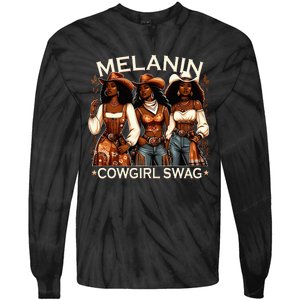 Melanin Cowgirls African Melanin Cowgirl Swag Black History Tie-Dye Long Sleeve Shirt