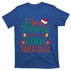 Merry Christmas And Yes ItS My 60th Birthday Xmas Bday Gift T-Shirt