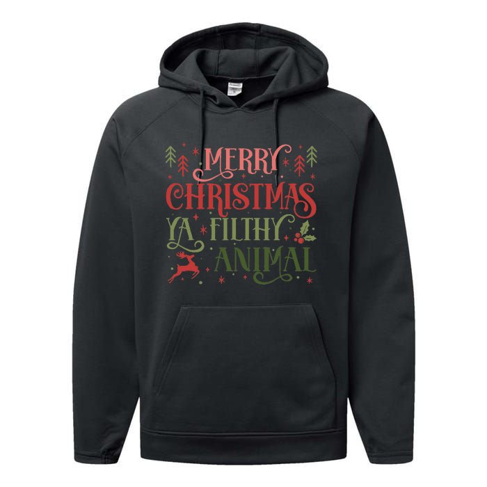 Merry Christmas Animal Filthy Ya Xmas Pajama Ugly Performance Fleece Hoodie