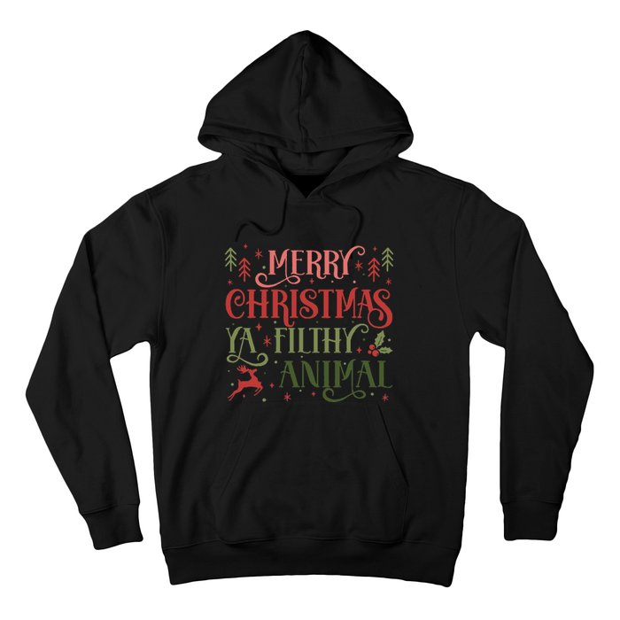 Merry Christmas Animal Filthy Ya Xmas Pajama Ugly Hoodie