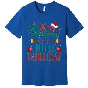 Merry Christmas And Yes ItS My 10th Birthday Xmas Bday Gift Premium T-Shirt