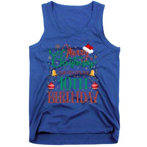 Merry Christmas And Yes ItS My 10th Birthday Xmas Bday Gift Tank Top