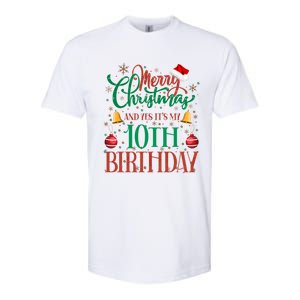 Merry Christmas And Yes ItS My 10th Birthday Xmas Bday Gift Softstyle CVC T-Shirt