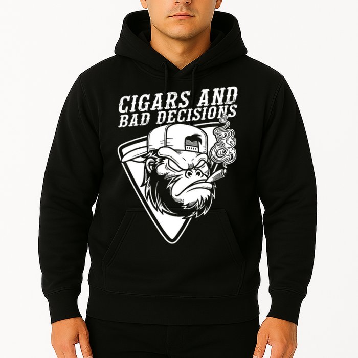 Monkey Cigars And Bad Decisions Hoodie